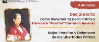 8 de marzo, Declaratoria como Benemérita de la Patria a Francisca “Pancha” Carrasco  Jiménez