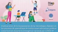 Implicaciones de la incorporación de las tecnologías digitales en los procesos de aprendizaje de instituciones educativas públicas costarricenses durante la emergencia nacional por COVID-19