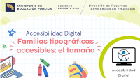 Accesibilidad Digital Familias Tipográficas Accesibles: El Tamaño