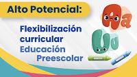 Flexibilización curricular Educación Preescolar