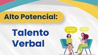 Alto Potencial: Talento Verbal