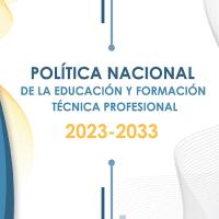 Política  Nacional de la Educación y Formación Técnica
