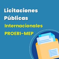 Licitaciones Públicas Internacionales PROERI-MEP