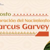 Conmemoración del Nacimiento de Marcus Garvey, 17 de agosto.