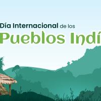 Día Internacional de los Pueblos Indígenas