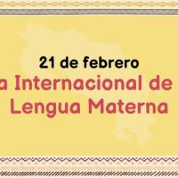 21 de febrero, Día Internacional de la Lengua Materna