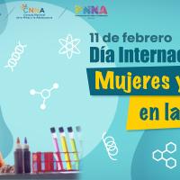 11 de febrero, Día Internacional de las Mujeres y las Niñas en la Ciencia