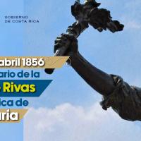 170º Aniversario de la  Batalla de Rivas y la  Gesta Heroica de Juan Santamaría  -11 de abril 1856 -