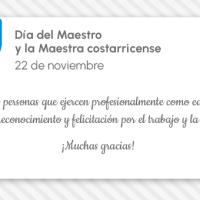22 de noviembre, Día del maestro y la maestra costarricense. 