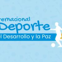 6 de abril, Día Internacional del Deporte para el Desarrollo y la Paz.