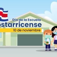 10 de noviembre,  Día de la Escuela Costarricense.