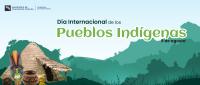 Día Internacional de los Pueblos Indígenas