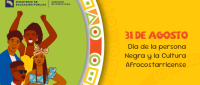 31 de agosto, Día de la Persona Negra y la Cultura Afrocostarricense