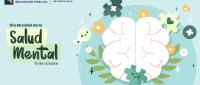 10 de octubre, Día Mundial de la Salud Mental.