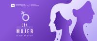 8 de marzo, Día Internacional de la Mujer