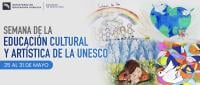 Semana de la Educación Cultural y Artística de la UNESCO