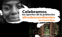 Celebremos los aportes de la población afrodescendientes en Costa Rica