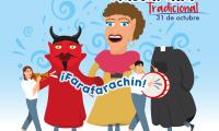 31 de octubre, Día de la Mascarada Tradicional Frase: "¡Farafarachín!" ¡Corramos! ¡corramos! ¡Qué ahí vienen los payasos!