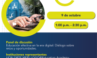 Panel de discusión: Educación efectiva en la era digital: Diálogo sobre retos y oportunidades.
