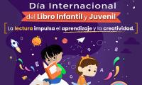 2 de abril, Día Internacional del Libro Infantil y Juvenil. Frase: La lectura impulsa el aprendizaje y la creatividad.