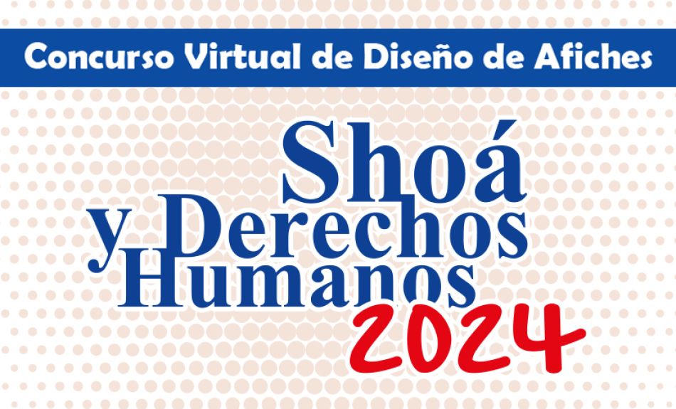 Shoá y Derechos Humanos 2024